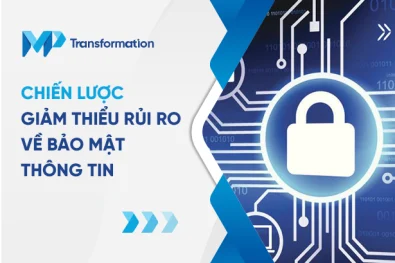 Chiến lược giảm thiểu rủi ro về bảo mật thông tin