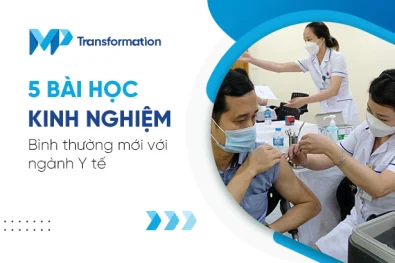 Bình thường mới với ngành Y tế: 5 bài học kinh nghiệm