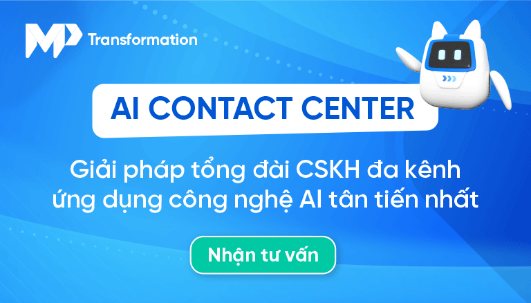 AI Transformation trong Omni Contact Center - MPT