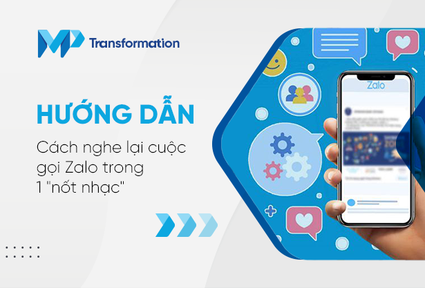 Hướng dẫn cách nghe lại cuộc gọi Zalo trong 1 nốt nhạc