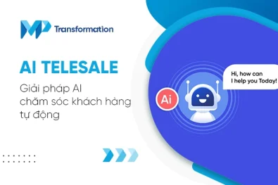 AI Telesale - Giải pháp AI chăm sóc khách hàng tự động