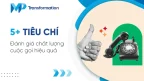 5+ Tiêu chí đánh giá chất lượng cuộc gọi hiệu quả