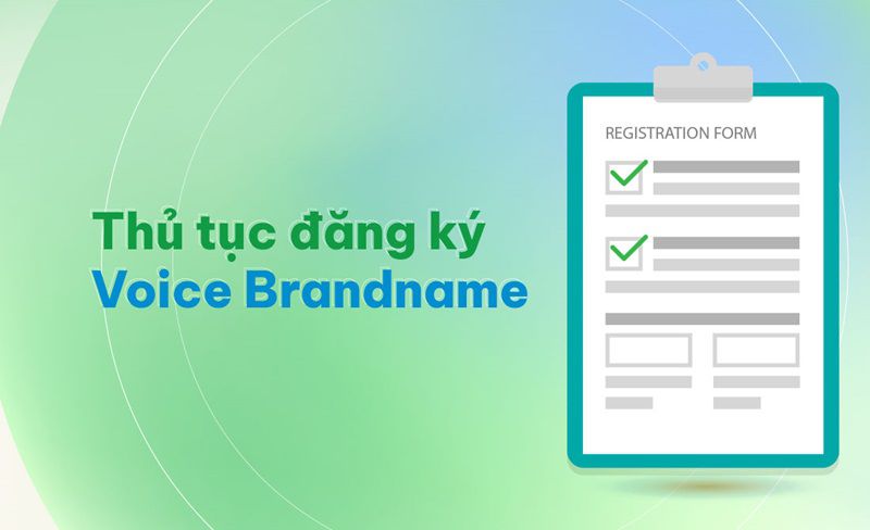 Thủ tục đăng ký Voice Brandname