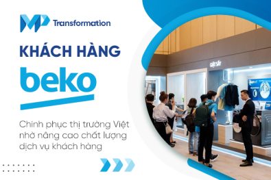 Khách hàng Beko: Chinh phục thị trường Việt nhờ nâng cao chất lượng dịch vụ khách hàng  