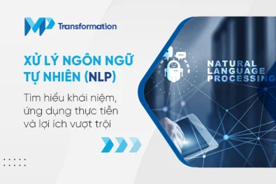 Xử lý ngôn ngữ tự nhiên (NLP) là gì? 5 Ứng dụng & Lợi ích