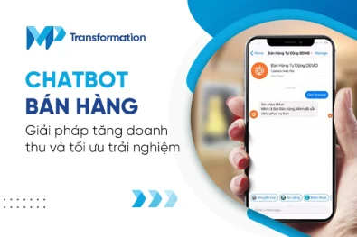 Chatbot bán hàng: Tăng doanh thu và tối ưu trải nghiệm