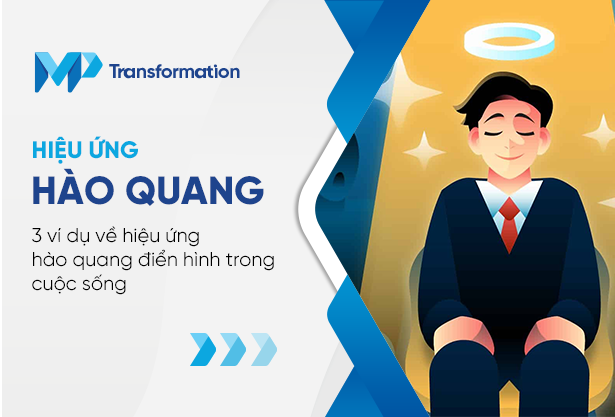 Hiệu ứng hào quang là gì? 3 ví dụ điển hình trong cuộc sống