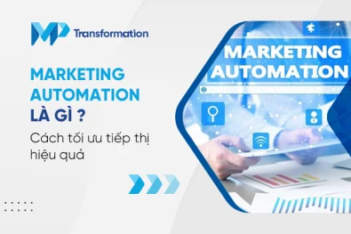 Marketing Automation là gì Cách tối ưu tiếp thị hiệu quả