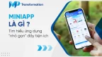 Miniapp là gì Tìm hiểu ứng dụng nhỏ gọn đầy tiện ích