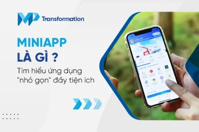 Miniapp là gì Tìm hiểu ứng dụng nhỏ gọn đầy tiện ích