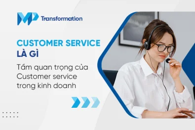 Customer service là gì Tầm quan trọng trong kinh doanh