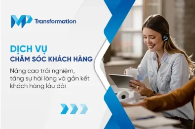 Dịch vụ chăm sóc khách hàng Nâng cao trải nghiệm hoàn hảo