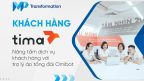 Khách hàng Tima Nâng tầm dịch vụ khách hàng với trợ lý ảo tổng đài Omibot 