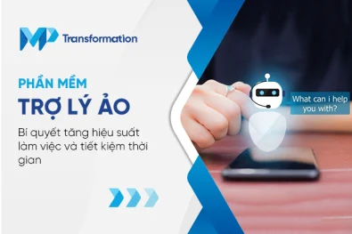 Phần mềm trợ lý ảo Bí quyết tăng năng suất làm việc