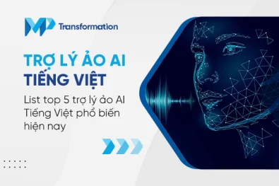 Top 5 trợ lý ảo AI tiếng Việt phổ biến hiện nay