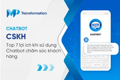 Top 7 lợi ích khi sử dụng Chatbot chăm sóc khách hàng