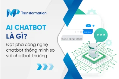 AI Chatbot là gì? Đột phá công nghệ chatbot thông minh