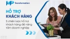 5 chiến lược hỗ trợ khách hàng để nâng tầm doanh nghiệp