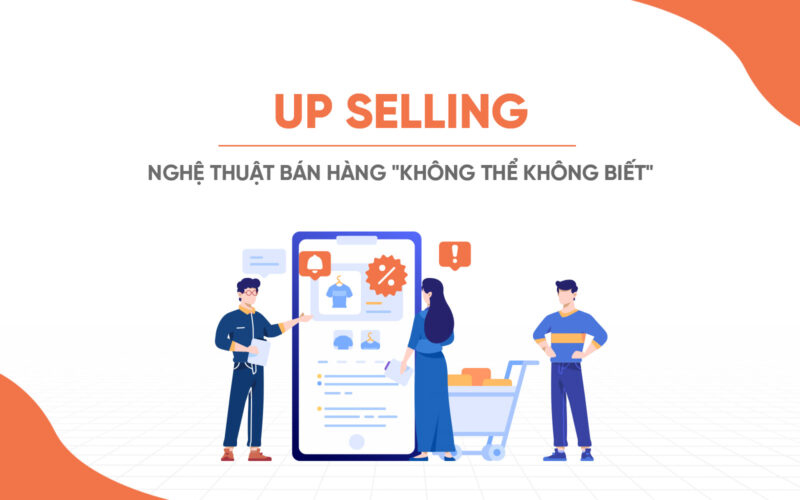 Khái niệm Upsell là gì