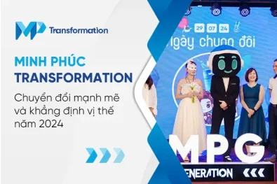 MP Transformation – Chuyển đổi mạnh mẽ và khẳng định vị thế năm 2024  (1)