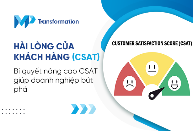 CSAT Chỉ số hài lòng của khách hàng và cách cải thiện