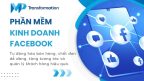 15 Phần Mềm Kinh Doanh Facebook Hiệu Quả Nhất 2025