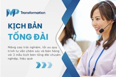 Top 3 mẫu kịch bản tổng đài chăm sóc khách hàng ấn tượng