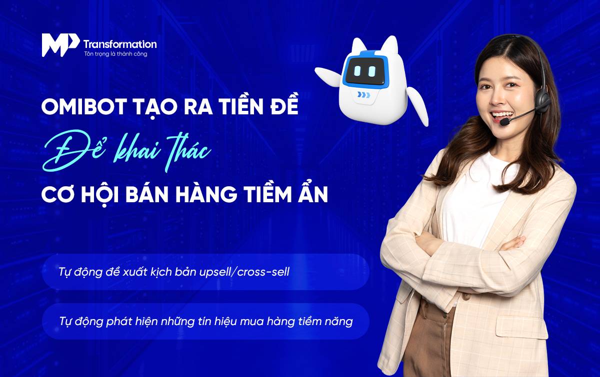 OmiBot khai thác cơ hội bán hàng ẩn – Chìa khóa tăng trưởng cho doanh nghiệp