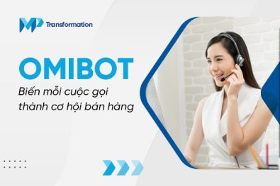 Biến mọi cuộc gọi thành cơ hội bán hàng với tổng đài OmiBot