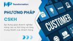 Tổng hợp các phương pháp chăm sóc khách hàng 2025