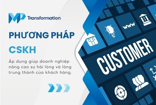 Tổng hợp các phương pháp chăm sóc khách hàng 2025