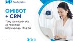 OmiBot + CRM: Tăng tốc chuyển đổi & cá nhân hoá cuộc gọi