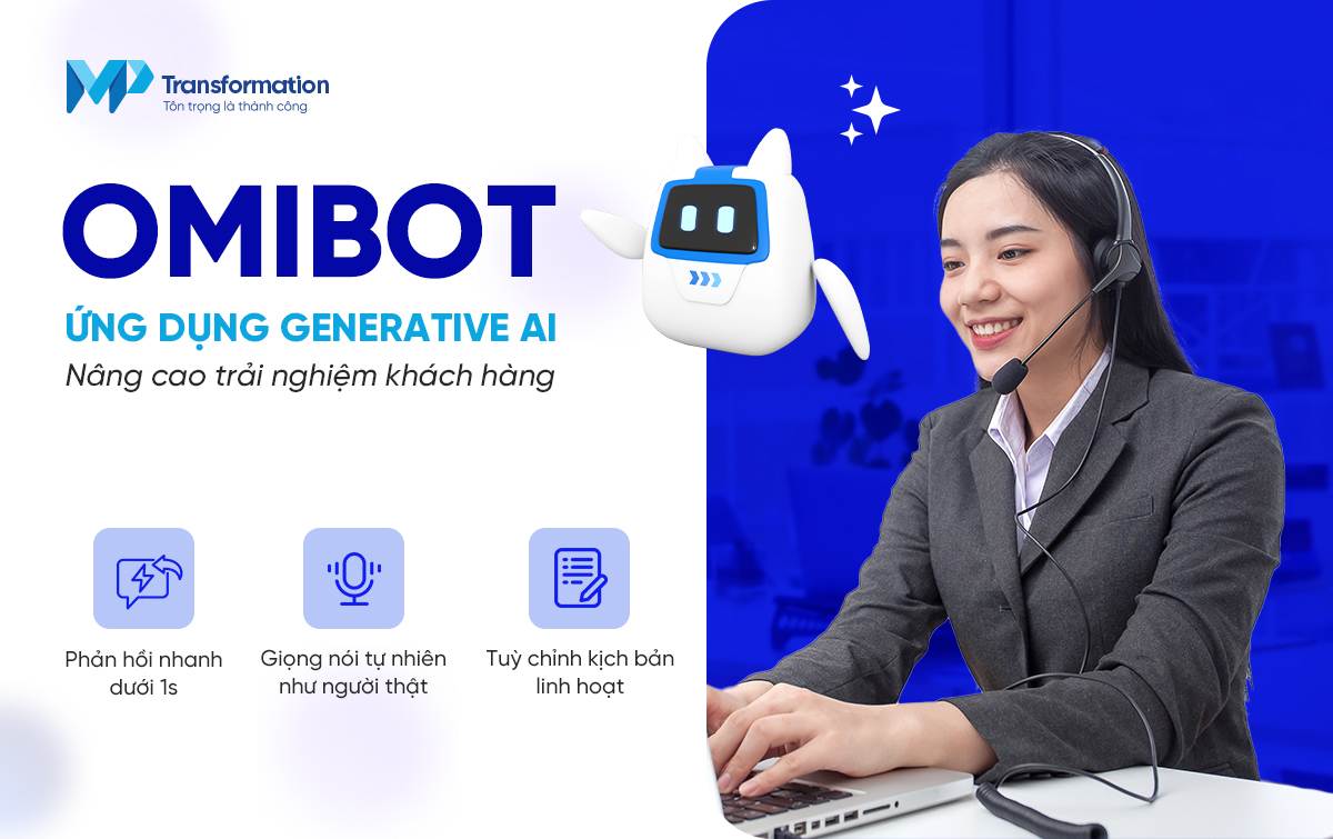 Tổng đài thông minh OmiBot – Điểm chạm đầu tiên trong hành trình khách hàng