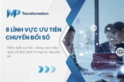 Top 8 lĩnh vực ưu tiên chuyển đổi số hiện nay