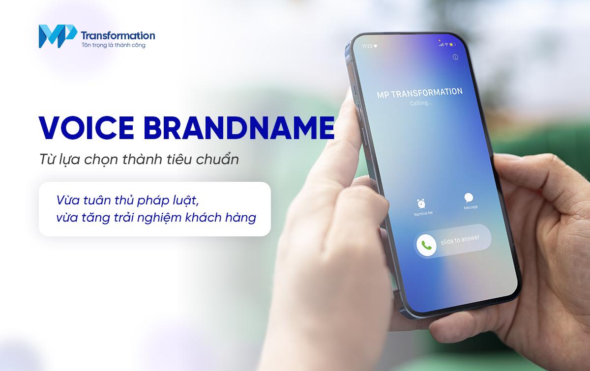 Voice Brandname biến cuộc gọi thành điểm chạm thương hiệu, tăng tỷ lệ bắt máy
