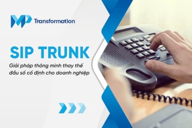 Tại sao SIP Trunk giúp giảm 60% số bị chặn?