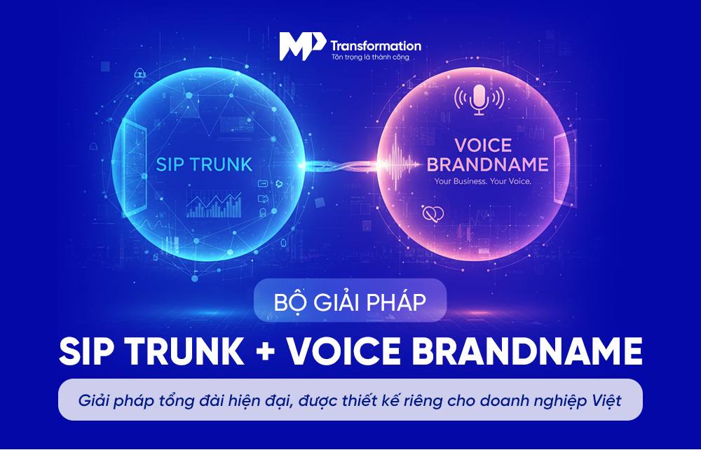 Giải pháp SIP Trunk của MP Transformation