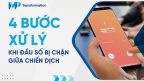 4 bước xử lý khi đầu số bị chặn giữa chiến dịch