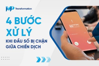 4 bước xử lý khi đầu số bị chặn giữa chiến dịch