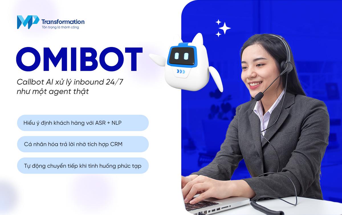 OmiBot – Callbot AI có thể tiếp nhận và trả lời inbound linh hoạt