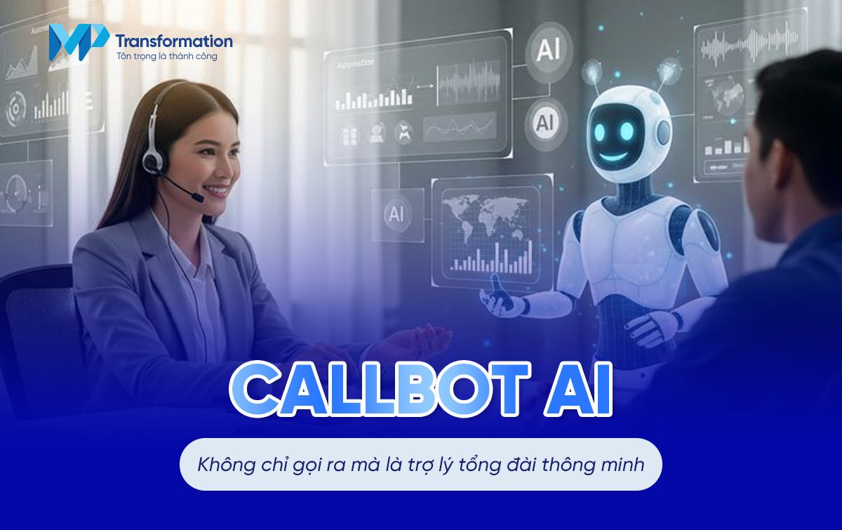 Tư duy sai lầm phổ biến: Callbot chỉ biết gọi ra?