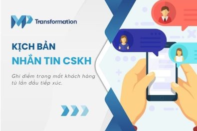 12 kịch bản nhắn tin chăm sóc khách hàng tăng doanh số vượt trội