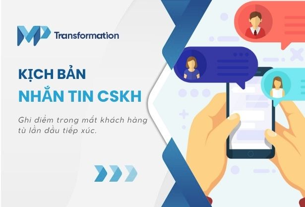 12 kịch bản nhắn tin chăm sóc khách hàng tăng doanh số vượt trội
