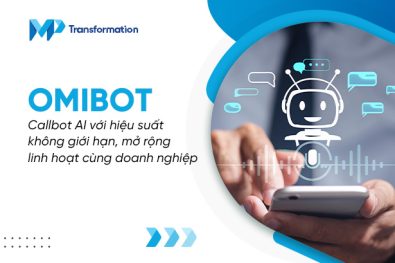 omibot callbot ai voi hieu suat khong gioi han 6