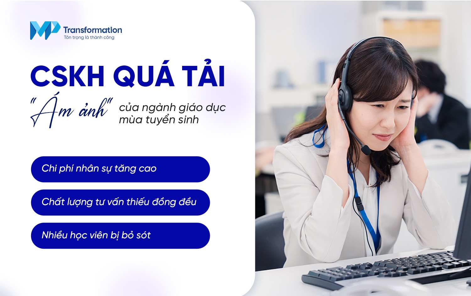 Bối cảnh ngành giáo dục và những bài toán về giao tiếp khách hàng Bối cảnh ngành giáo dục và những bài toán về giao tiếp khách hàng