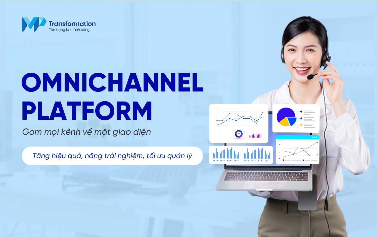 Giải pháp quản lý đa kênh trên một giao diện 