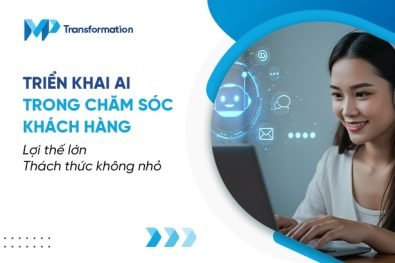 Triển khai AI trong chăm sóc khách hàng