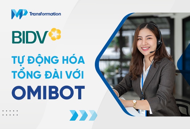 Tự động hóa tổng đài BIDV với OmiBot
