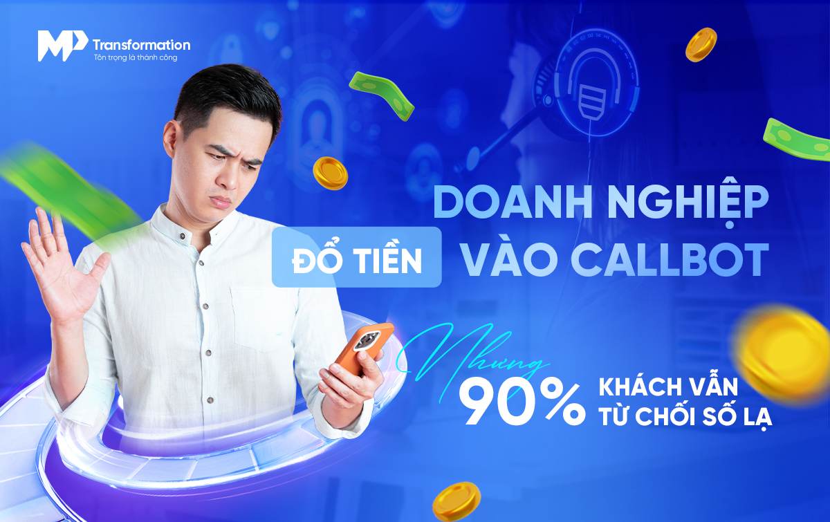 Thực trạng: Callbot vẫn “kẹt” vì khách không nghe máy