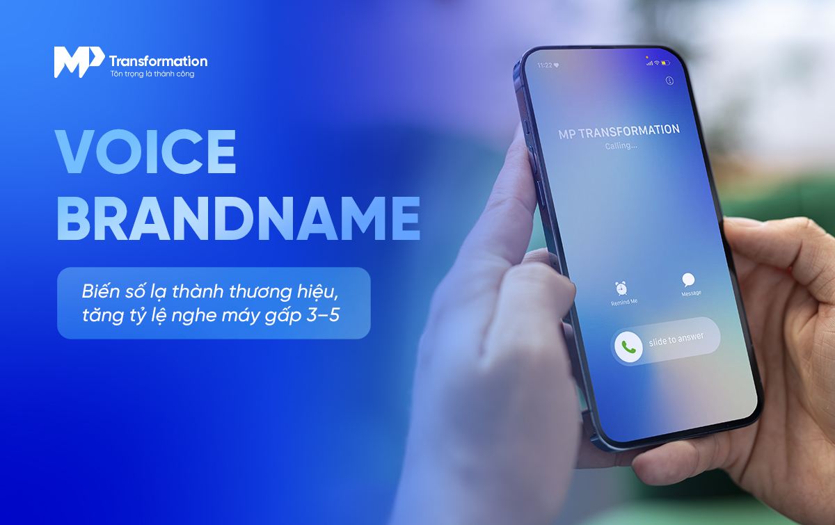 Vì sao Voice Brandname thay đổi cục diện?